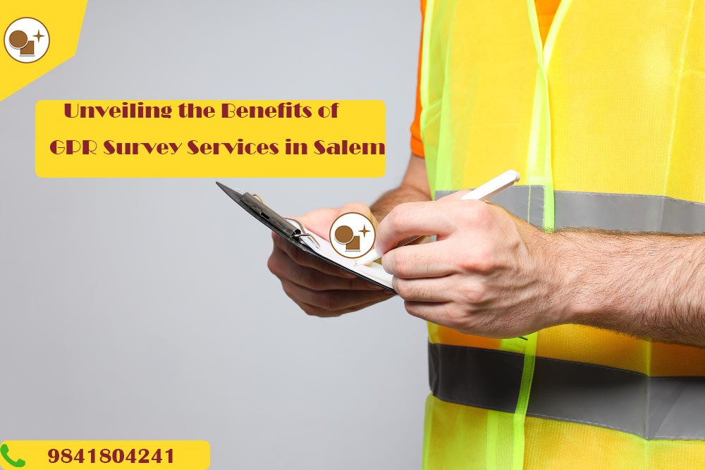 Unveiling the Benefits of GPR Survey Services in Salem