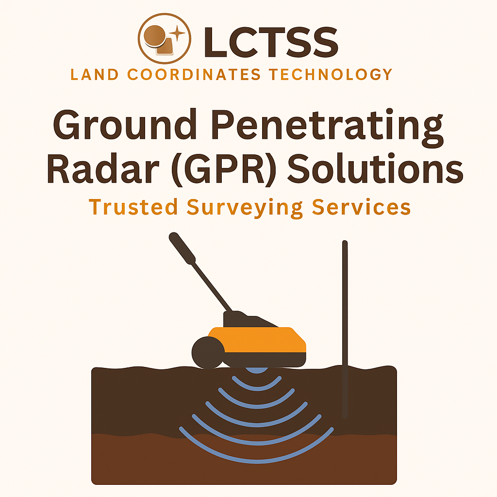 Ground Penetrating Radar (GPR) Solutions – Trusted Surveying Services by Lctss