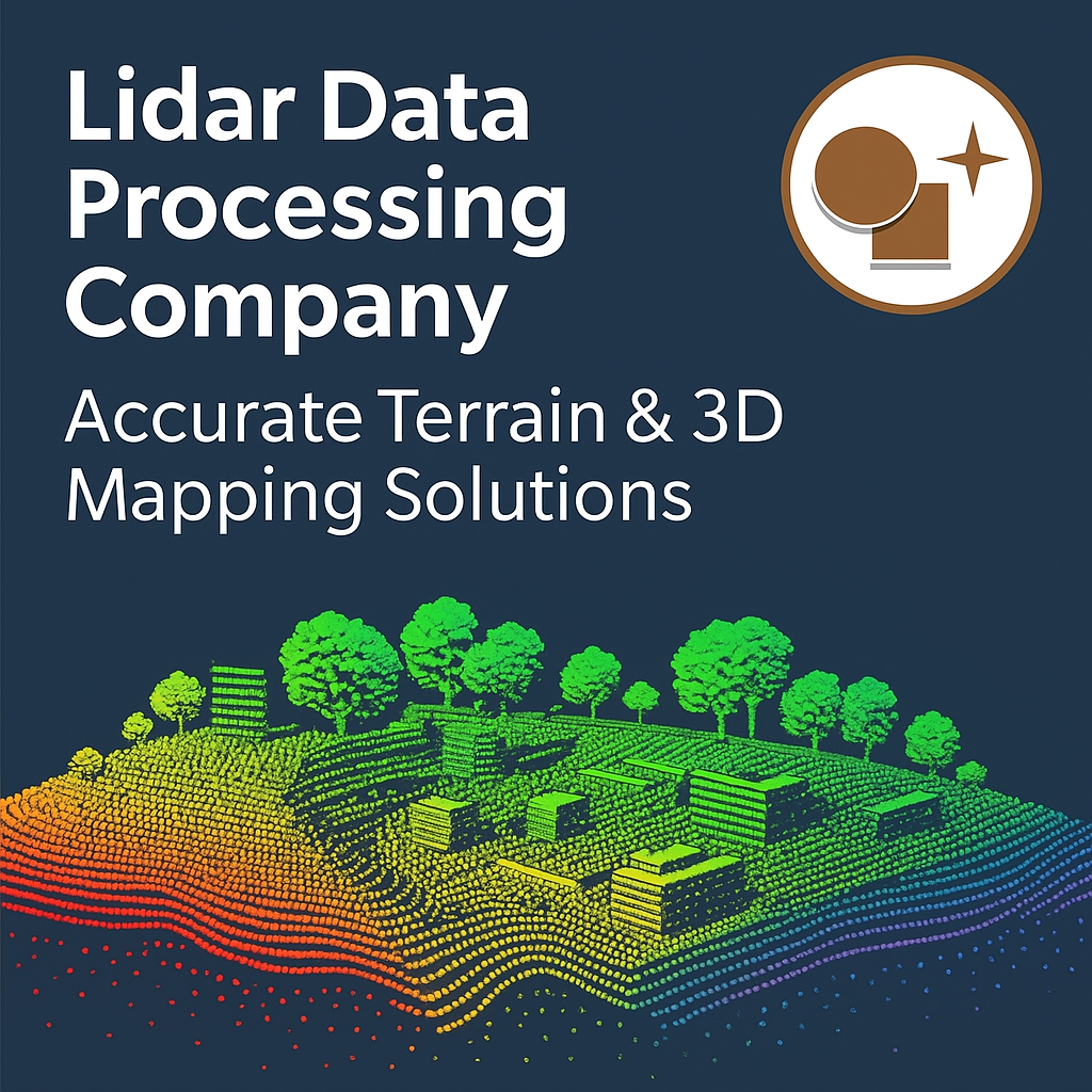 Lidar Data Processing Company – Accurate Terrain & 3D Mapping Solutions