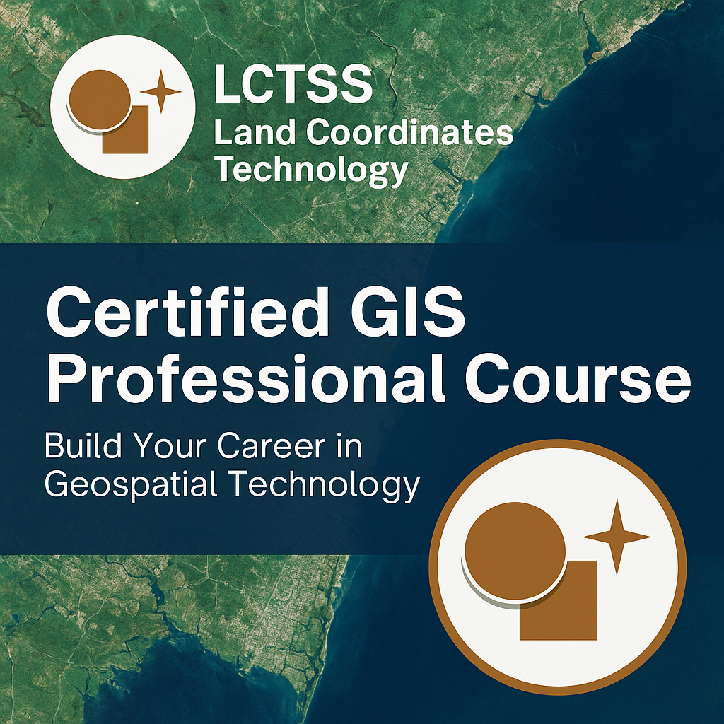 Certified GIS Professional Course – Build Your Career in Geospatial Technology