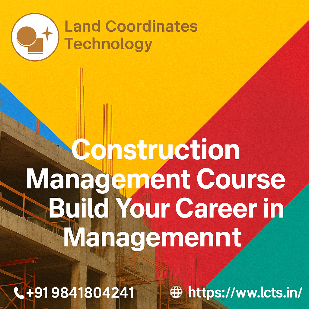 Construction Management Course – Build Your Career in Project & Site Management